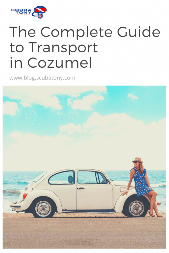 The Complete Guide to Transport in Cozumel | How to Get Around